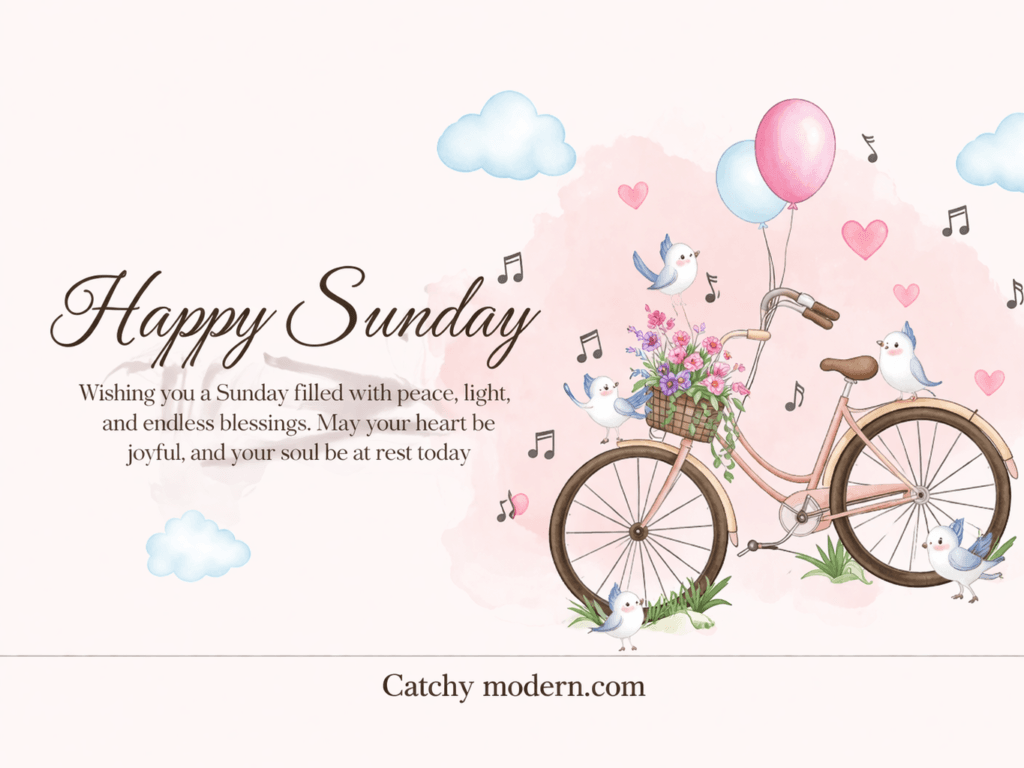 Beautiful Happy Sunday Message to Fill Your Heart with Peace and Light