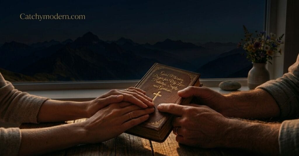Good Morning Prayer for My Love for Protection, Safety, and Guidance