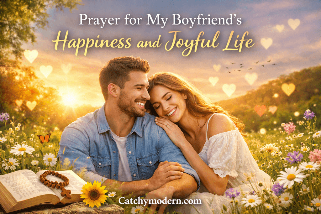 Prayer for My Boyfriend’s Happiness and Joyful Life